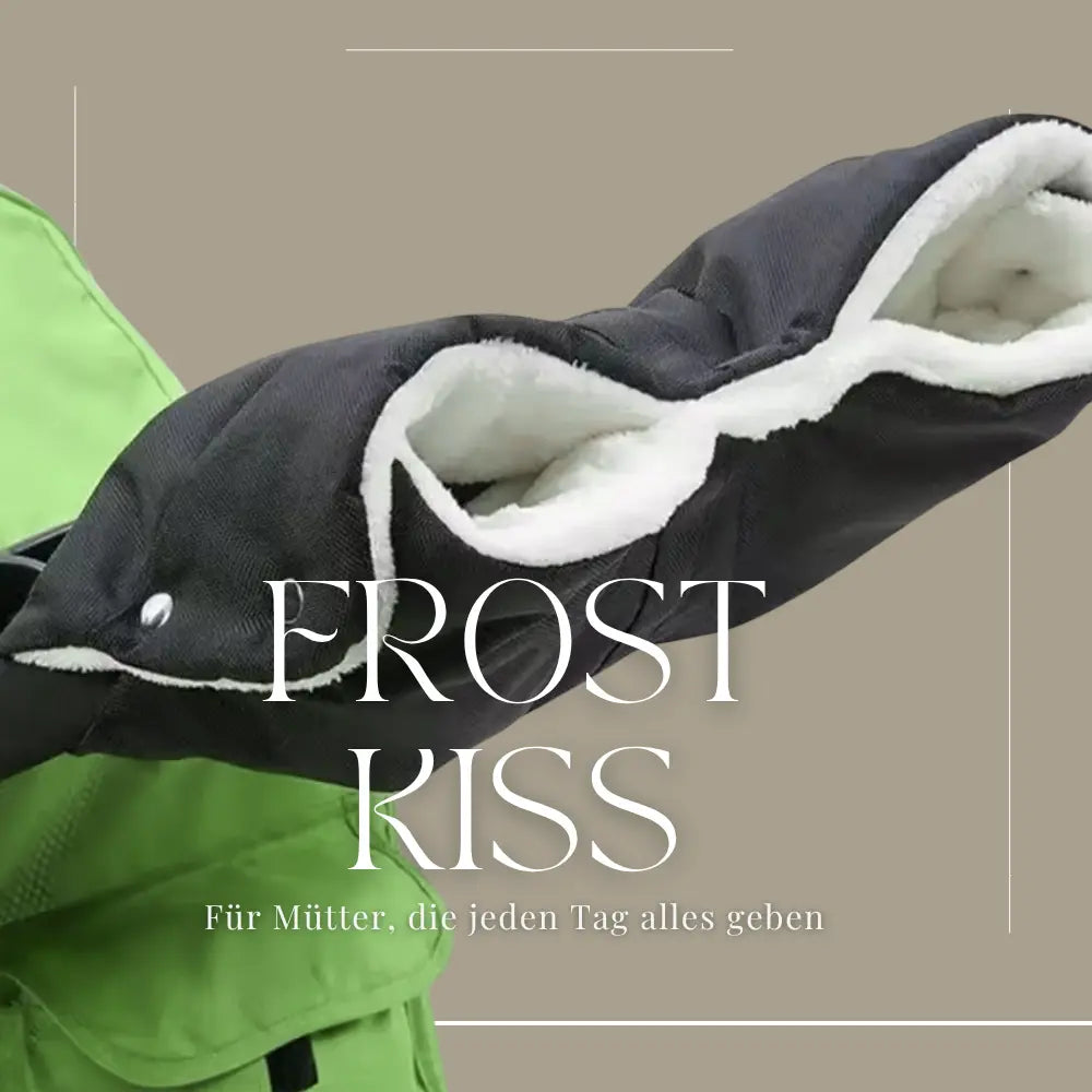 FrostKiss - Kinderwagenhandschuhe